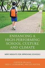 9781475829266-1475829264-Enhancing a High-Performing School Culture and Climate: New Insights for Improving Schools