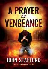 9781945159152-1945159154-A Prayer of Vengeance (Call of Vengeance)