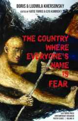 9781736432358-1736432354-The Country Where Everyone's Name Is Fear: Selected Poems