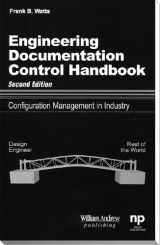 9780815514466-0815514468-Engineering Documentation Control Handbook: Configuration Management for Industry