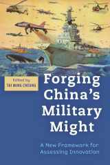 9781421411583-142141158X-Forging China's Military Might: A New Framework for Assessing Innovation