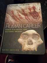 9780226439655-0226439658-The Human Career: Human Biological and Cultural Origins, Third Edition