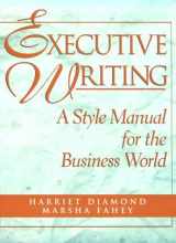 9780133046502-0133046508-Executive Writing: A Style Manual for the Business World