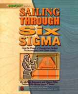 9780970683922-0970683928-Sailing Through Six Sigma - Book & CD Set