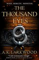 9781250238948-1250238943-The Thousand Eyes (The Serpent Gates, 2)