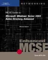 9780619217556-0619217553-70-294: MCSE Guide to Microsoft Windows Server 2003 Active Directory, Enhanced