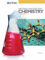 9781940110257-1940110254-Exploring Creation with Chemistry 3rd Edition, Textbook