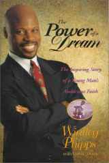 9780310206620-0310206626-Power of a Dream: The Inspiring Story of a Young Man's Audacious Faith