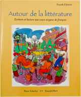 9780838479186-0838479189-Autour de la Litterature: Ecriture et Lecture aux Cours Moyens de Francais