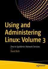 9781484254844-1484254848-Using and Administering Linux: Volume 3: Zero to SysAdmin: Network Services
