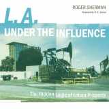 9780816649471-0816649472-L.A. under the Influence: The Hidden Logic of Urban Property