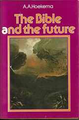9780802835161-0802835163-The Bible and the Future