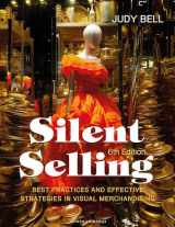 9781501368035-1501368036-Silent Selling: Best Practices and Effective Strategies in Visual Merchandising - Bundle Book + Studio Access Card