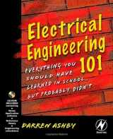 9780750678124-0750678127-Electrical Engineering 101: Everything You Should Have Learned in School but Probably Didn't