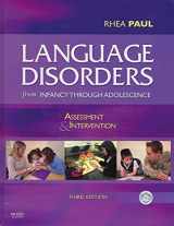 9780323036856-0323036856-Language Disorders from Infancy Through Adolescence: Assessment and Intervention