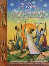 9780544582569-054458256X-I, Too, Sing America: Three Centuries of African American Poetry