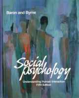9780205103133-0205103138-Social Psychology: Understanding Human Interaction