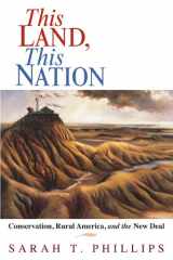 9780521617963-0521617960-This Land, This Nation: Conservation, Rural America, and the New Deal