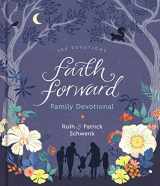 9780310453147-0310453143-Faith Forward Family Devotional: 100 Devotions