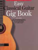 9781844492312-1844492311-Easy Classical Guitar Gig Book