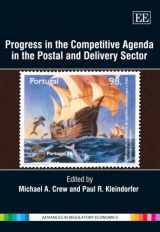 9781848440609-184844060X-Progress in the Competitive Agenda in the Postal and Delivery Sector (Advances in Regulatory Economics series)