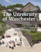 9781908990389-1908990384-The University of Winchester: 175 Years of Values-Driven Higher Education