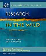 9781627056922-1627056920-Research in the Wild (Synthesis Lectures on Human-centered Informatics)