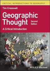 9781119602828-1119602823-Geographic Thought: A Critical Introduction (Critical Introductions to Geography)