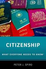 9780190917302-019091730X-Citizenship: What Everyone Needs to Know®