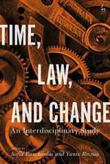 9781509930937-1509930930-Time, Law, and Change: An Interdisciplinary Study