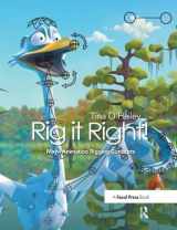 9781138428607-1138428604-Rig it Right! Maya Animation Rigging Concepts