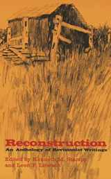 9780807101384-0807101389-Reconstruction: An Anthology of Revisionist Writings