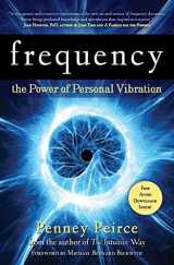 9781582702155-1582702152-Frequency: The Power of Personal Vibration (Transformation Series)