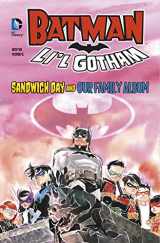 9781434297372-1434297373-Sandwich Day and Our Family Album (Batman: Li'l Gotham) (Dc Comics: Batman Li'l Gotham)