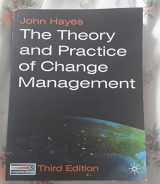 9780230210691-0230210694-The Theory and Practice of Change Management: Third Edition