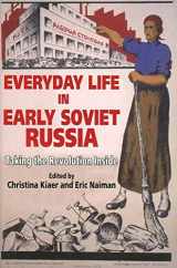 9780253346391-0253346398-Everyday Life in Early Soviet Russia: Taking the Revolution Inside