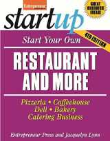 9781599184432-1599184435-Start Your Own Restaurant and More: Pizzeria, Cofeehouse, Deli, Bakery, Catering Business (StartUp Series)