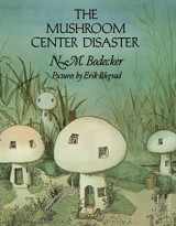 9781481458757-1481458752-The Mushroom Center Disaster