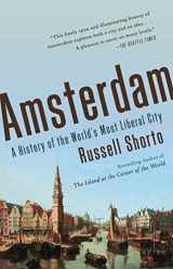 9780307743756-0307743756-Amsterdam: A History of the World's Most Liberal City