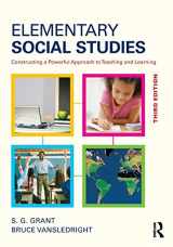 9780415835800-0415835801-Elementary Social Studies: Constructing a Powerful Approach to Teaching and Learning