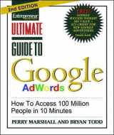 9781599183602-1599183609-Ultimate Guide to Google Ad Words, 2nd Edition: How To Access 100 Million People in 10 Minutes