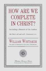 9781946145451-1946145459-How Are We Complete in Christ?