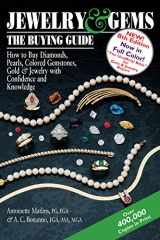 9780997014549-0997014547-Jewelry & Gems―The Buying Guide, 8th Edition: How to Buy Diamonds, Pearls, Colored Gemstones, Gold & Jewelry with Confidence and Knowledge