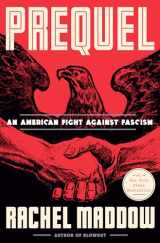 9780593444511-0593444515-Prequel: An American Fight Against Fascism
