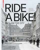 9783035615487-3035615489-Ride a Bike!: Reclaim the City