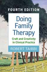 9781462549214-1462549217-Doing Family Therapy: Craft and Creativity in Clinical Practice