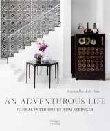 9781864707335-186470733X-An Adventurous Life: Global Interiors by Tom Stringer
