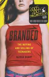 9780465002023-0465002021-Branded (Virginia Tech Common Book Ed): The Buying and Selling of Teenagers
