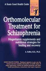 9780879839109-0879839104-Orthomolecular Treatment for Schizophrenia