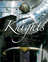 9781740480284-1740480287-Knights in History and Legend
